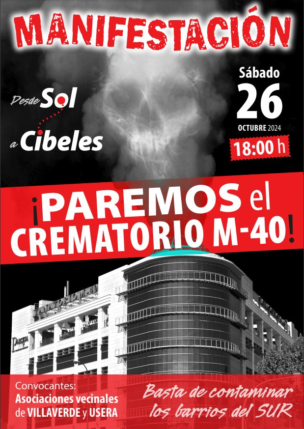 En este momento estás viendo Comunicado Manifestación 26 de octubre de 2024 ¡PAREMOS EL CREMATORIO M-40!